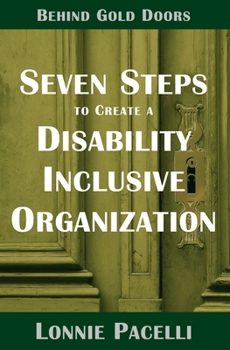Paperback Behind Gold Doors-Seven Steps to Create a Disability Inclusive Organization Book