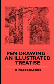 Pen Drawing: An Illustrated Treatise
