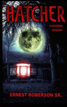 Hardcover Hatcher: Extended Version Book