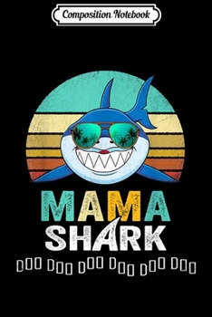 Paperback Composition Notebook: Mama Shark Doo Doo Journal/Notebook Blank Lined Ruled 6x9 100 Pages Book