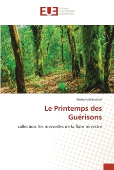 Paperback Le Printemps des Guérisons [French] Book