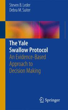 Paperback The Yale Swallow Protocol: An Evidence-Based Approach to Decision Making Book