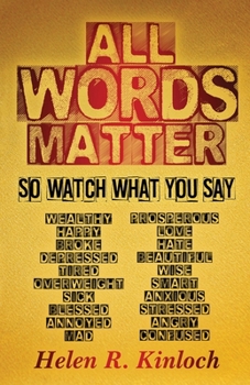 Paperback All Words Matter, So... Watch What You Say Book
