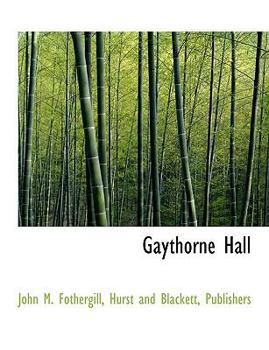 Gaythorne Hall