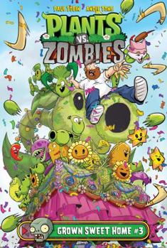 Grown Sweet Home #3 - Book  of the Plants vs. Zombies