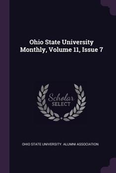 Paperback Ohio State University Monthly, Volume 11, Issue 7 Book