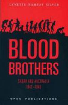Paperback Blood Brothers: Sabah and Australia, 1942-1945 Book