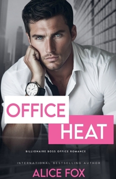 Paperback Office Heat: A Billionaire Boss Office Romance Book