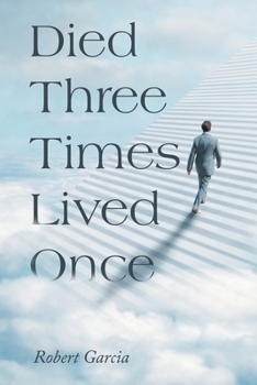 Paperback Died Three Times Lived Once Book