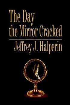 Hardcover The Day the Mirror Cracked Book