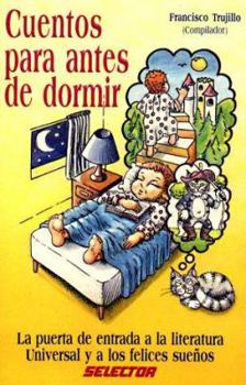 Paperback Cuentos Para Antes de Dormir [Spanish] Book