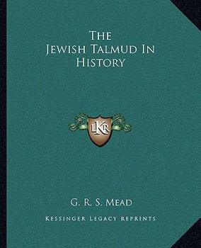 Paperback The Jewish Talmud In History Book