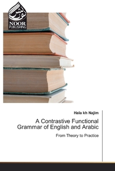 Paperback A Contrastive Functional Grammar of English and Arabic Book