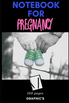 Paperback Notebook for Pregnancy: Write in for organisation - 160 pages Book