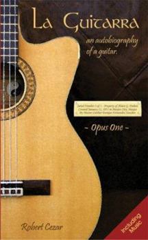 Paperback La Guitarra: An Autobiography of a Guitar Book