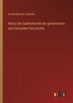 Paperback Abrisz der Quellenkunde der griechischen und römischen Geschichte [German] Book