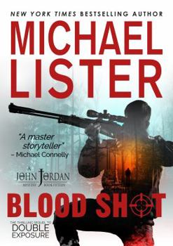 Blood Shot (15) - Book #14 of the John Jordan Mystery