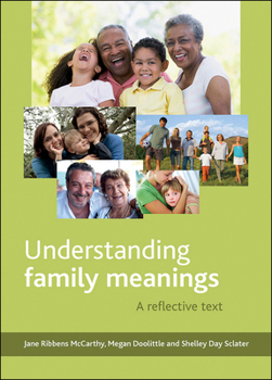 Hardcover Understanding Family Meanings: A Reflective Text Book