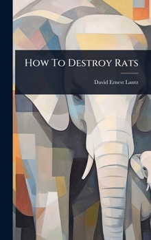 Hardcover How To Destroy Rats Book