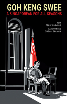 Hardcover Goh Keng Swee: A Singaporean for All Seasons: A Graphic Novel Book