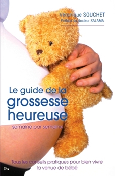 Paperback Le guide de la grossesse heureuse [French] Book