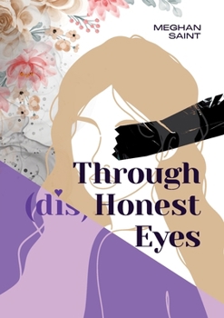 Paperback Through (dis)Honest Eyes Book