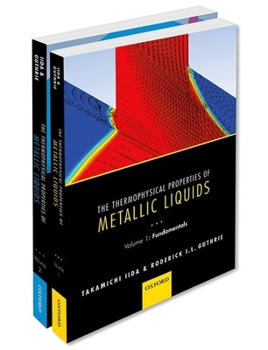 Paperback The Thermophysical Properties of Metallic Liquids Thermo Prop Metall Liquid Pck Book