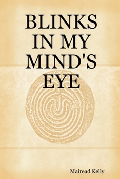 Paperback Blinks in My Mind's Eye Book