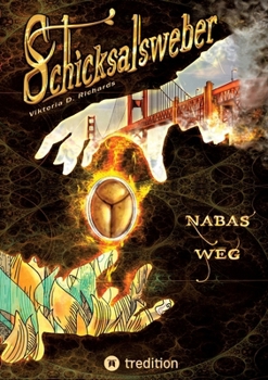 Paperback Schicksalsweber: Nabas Weg [German] Book