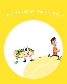 Paperback DeWayne and Mr. Shrimp Po Boy Book
