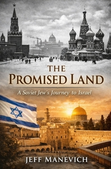 THE PROMISED LAND: Memoirs of a Disillusioned Zionist