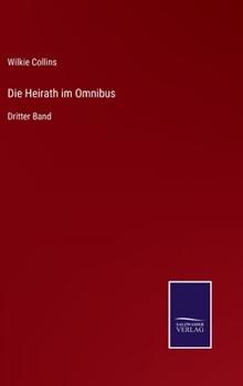 Hardcover Die Heirath im Omnibus: Dritter Band [German] Book