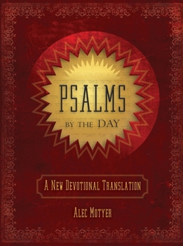 Hardcover Psalms by the Day: A New Devotional Translation Book