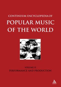 Hardcover Continuum Encyclopedia of Popular Music of the World Part 1 Performance and Production Book