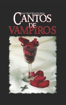 Paperback Cantos de vampiros [Spanish] Book