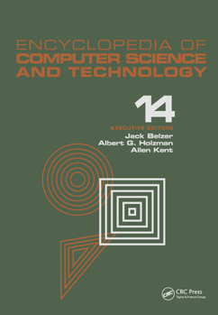 Hardcover Encyclopedia of Computer Science and Technology, Volume 14: Very Large Data Base Systems to Zero-Memory and Markov Information Source Book