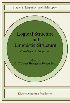 Paperback Logical Structure and Linguistic Structure: Cross-Linguistic Perspectives Book