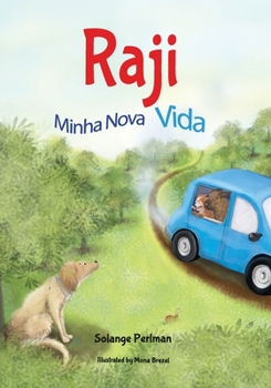 Paperback Raji - Minha vida nova.: Um conto para crianças com bondade e uma lição de vida [Portuguese] Book