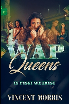 Paperback WAP Queens: In Pussy We Trust Book