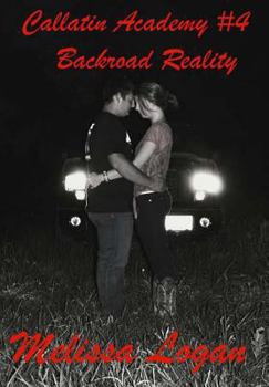 Paperback Callatin Academy #4: Backroad Reality Book