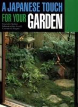 Paperback A Japanese Touch for Your Garden Book