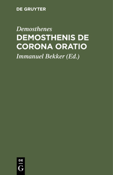 Hardcover Demosthenis de Corona Oratio [Greek, Ancient (To 1453)] Book