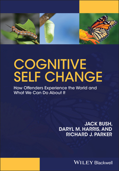 Paperback Cognitive Self Change: How Offenders Experience the World and What We Can Do about It Book