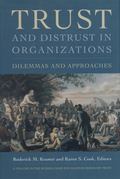 Paperback Trust and Distrust in Organizations: Dilemmas and Approaches Book