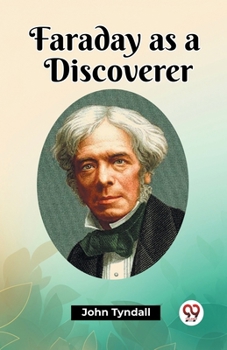 Paperback Faraday as a Discoverer Book