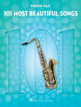 Paperback 101 Most Beautiful Songs for Tenor Sax Book