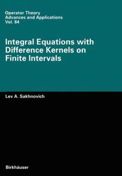 Paperback Integral Equations with Difference Kernels on Finite Intervals Book