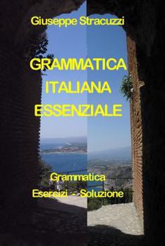 Paperback Grammatica Italiana Essenziale [Italian] Book