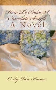 Paperback How To Bake A Chocolate Soufflé Book