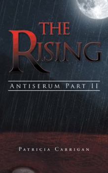 Paperback The Rising: Antiserum Part II Book